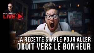 La recette du Bonheur