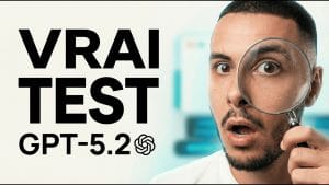 GPT 5.2 : Le Test Complet