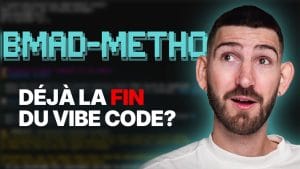 Méthode BMAD : Transformez le Vibe Coding en Développement de Pro