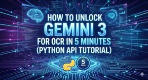 Gemini 3 Flash : Transformez vos images en données structurées en 5 minutes